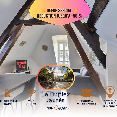Le Duplex Jaures - Coeur De Ville - Mon Groom Τρουά Εξωτερικό φωτογραφία